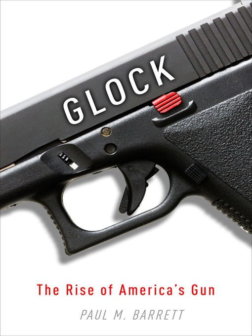 Title details for Glock by Paul M. Barrett - Wait list